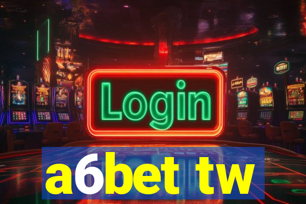 a6bet tw